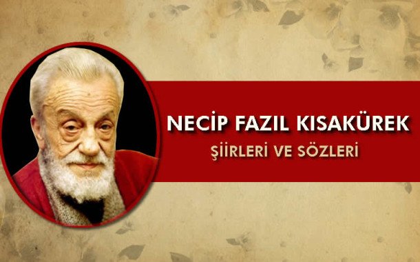 Necip Fazıl Kısakürek Sözleri Ve Şiirleri - Nukteler